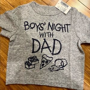 NWT 6-9 month baby boy “Boys night with dad” t-shirt